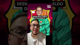 El sueldo de Szczesny szczesny fcb barça [upl. by Au837]