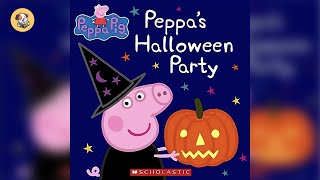 Peppa Pig  Peppa’s Pumpkin Party  Halloween kids book read aloud [upl. by Leupold958]