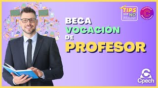 Todo sobre la Beca Vocación de Profesor ¿De qué trata ¿Cómo la puedo tener  TIPS QUE NO FALLAN [upl. by Jarred]