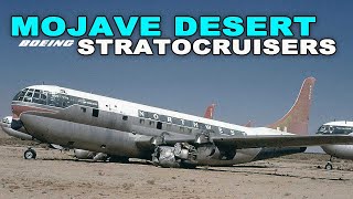 The Boeing Stratocruisers of the Mojave Desert 1960s1970s  Transocean Northwest Airlines Pan Am [upl. by Enidlarej]