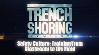 Trench Safety Culture  Training from the Classroom to the Field [upl. by Jasmine]