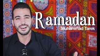 Amazing Ramadan Nasheed by Muhammad Tarek Ramadanu Ya Ramadan [upl. by Natanoj]