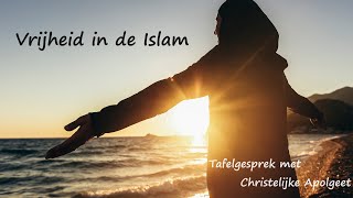 Vrijheid in de Islam Tafelgesprek over het wél en niét kiezen voor Christus [upl. by Sirej]