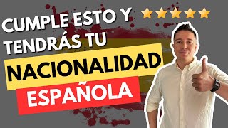 REQUISITOS para la NACIONALIDAD ESPAÑOLA  😱​ TODO lo que DEBES SABER ✍️​ [upl. by Retsof848]