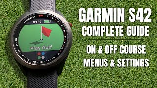 Garmin Approach S42 The Complete Beginners Guide [upl. by Weihs]