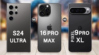 iPhone 16 Pro Max Vs Samsung S24 Ultra Vs Pixel 9 Pro XL Specs Review [upl. by Yatnahs]