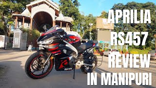 APRILIA RS 457 DETAILED REVIEW IN MANIPURI [upl. by Yolanthe]