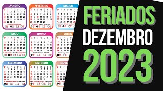 ➥ FERIADOS NACIONAIS DEZEMBRO 2023  CALENDÁRIO DEZEMBRO 2023 COM FERIADOS [upl. by Palma646]