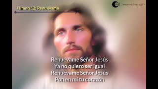 12 Renuévame Señor Jesús  Himno Acapella Letras [upl. by Aikam]