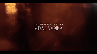 Viraj Ambika The Wedding Trailer [upl. by Skippie]