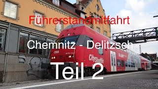 Führerstandsmitfahrt Chemnitz  Delitzsch Teil 2 Gaschwitz  Delitzsch [upl. by Siramay]