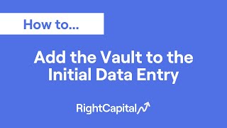 How To Add the Vault to the Initial Data Entry [upl. by Chandos]