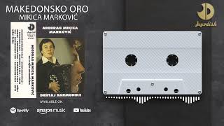 Mikica Markovic  Makedonsko oro  Audio 1984 [upl. by Hoffman]