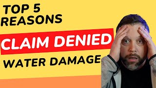 Homeowners Claim Denied for water damage 5 Reasons Why [upl. by Nitnerb493]