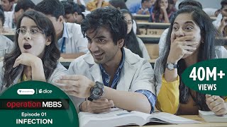 Dice Media  Operation MBBS  Web Series  Episode 1  Infection ft Ayush Mehra [upl. by Portwine]