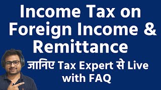 Income Tax on Foreign Income  Income Tax on Foreign Remittance  TCS on Foreign Remittance [upl. by Aniroz]