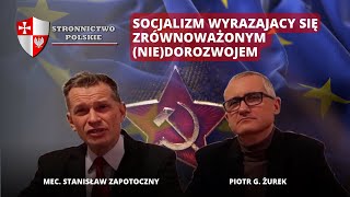 SOCJALIZM WYRAZAJACY SIĘ ZRÓWNOWAŻONYM NIEDOROZWOJEM [upl. by Garibald]