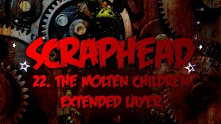 The Molten Children Extended Layer Five Nights at Freddys SCRAPHEAD Original Canceled Soundtrack [upl. by Glick863]