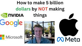 How to make 5 billion dollars by not making things [upl. by Sheilah]