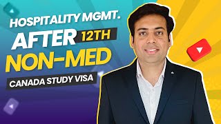 Can I take Hospitality Management after 12th Non Medical for Canada Study Visa  Study In Canada [upl. by Triplett]