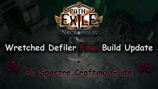 CI Spectres High Budget Update and 1 Spectre Crafting Guide  Path of Exile 324 Necropolis [upl. by Sremmus]