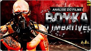 ANÁLISE D O FILME DE AÇÃO BOYKA O IMBATÍVEL É INCRÍVEL [upl. by Ahsinar]