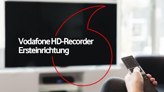 Vodafone HDRecorder Einrichtung [upl. by Leber]