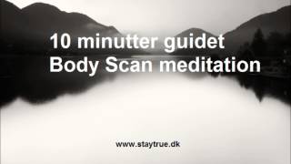 Body Scan  10 min guidet Mindfulness meditation  mere nærvær amp indre ro [upl. by Drawoh282]