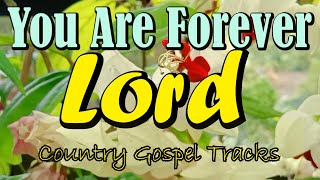 You Are Forever LordCountry Gospel Tracks By Cordillera Songbirds [upl. by Ojyram]