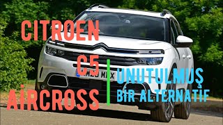 CİTROEN C5 AİRCROSS  15BlueHDI EAT8 Feel  UNUTULMUŞ BİR ALTERNATİF citroenc5 citroenc5aircross [upl. by Recor]