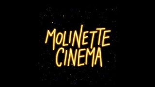 Molinette Cinema [upl. by Atiral]