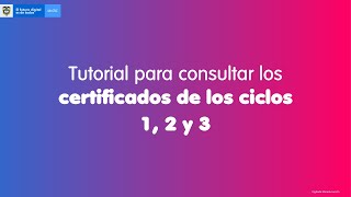 Misión TIC 2022  UEB  Tutorial consulta de certificados Ciclos 1 2 y 3 [upl. by Gerge]