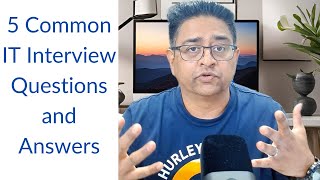 5 Common IT Interview Questions and Answer  Tips from an IT Manager  IT Edge with Asim [upl. by Avah]