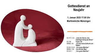 Gottesdienst an Neujahr 1 Januar 2023 1700 Uhr [upl. by Uriisa]