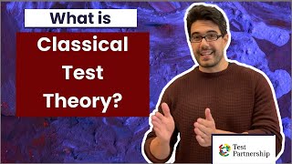 What is Classical Test Theory [upl. by Akinod427]