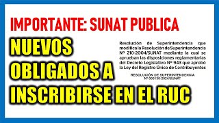 SUNAT PUBLICA LISTA DE NUEVOS OBLIGADOS A INSCRIBIRSE EN EL RUC [upl. by Denyse934]