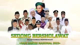 LIVE quot SEDONG BERSHOLAWAT quot  PERINGATAN HARI SANTRI  PUTAT  SEDONG  CIREBON  17 NOVEMBER 2023 [upl. by Halludba343]