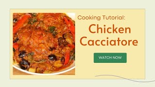 How to Make Chicken Cacciatore  Easy Chicken Cacciatore Dish  AnitaCookscom [upl. by Annaohj]