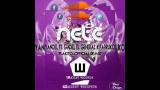 Yandel Ft Gadiel el General amp Farruko  Plakito Oficial Remix Dj Nete Edit 2014 [upl. by Napra197]