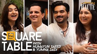 The Square Table With Humayun Saeed amp Yumna Zaidi  Ep 1  Gentleman [upl. by Cita]