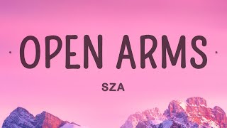 SZA  Open Arms Lyrics ft Travis Scott [upl. by Malvino74]