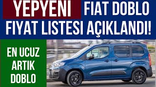 Yeni Fiat Doblo Türkiye Satış Fiyat Listesi Açıklandı EN UCUZ KARDEŞ ARTIK DOBLO [upl. by Reace]