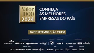 24ª edição do Valor 1000 destaca as maiores empresas do Brasil com ênfase em práticas ESG [upl. by Nuoras541]