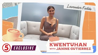 EXCLUSIVE  Kwentuhan with Janine Gutierrez [upl. by Dempster]