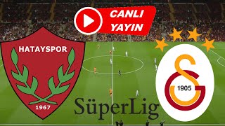 GALATASARAY HATAYSPOR MAÇI CANLI İZLE [upl. by Taran663]