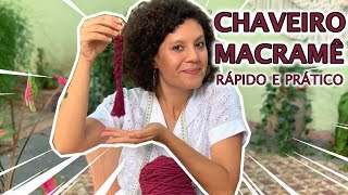 DIY CHAVEIRO DE MACRAMÊ Rápido e Prático  Tutorial Passo a Passo [upl. by Bax502]