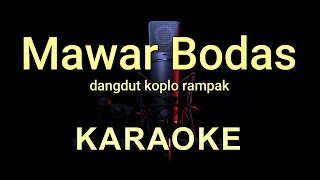 MAWAR BODAS  NADA PRIA   DARS0  KARAOKE DANGDUT KOPLO [upl. by Anned]