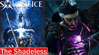 Soulstice Chapter 4 The Shadeless [upl. by Ande]