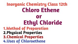 Method of preparation of Ethyl Chloride Physical Chemical Properties and uses of Ethyl chloride [upl. by Ilegna]