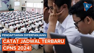 Pendaftaran Diperpanjang Catat Jadwal Terbaru CPNS 2024 [upl. by Adim480]